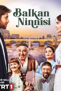 دانلود سریال Balkan Ninnisi