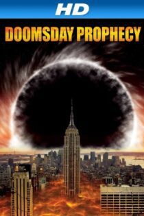 دانلود فیلم Doomsday Prophecy 2011