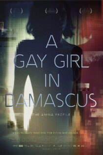 دانلود فیلم A Gay Girl in Damascus: The Amina Profile 2015