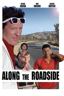 دانلود فیلم Along the Roadside 2013