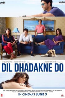 دانلود فیلم Dil Dhadakne Do 2015