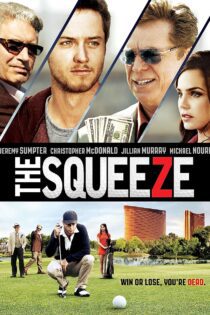 دانلود فیلم The Squeeze 2015