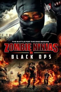 دانلود فیلم Zombie Ninjas vs Black Ops 2015