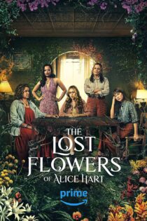دانلود سریال The Lost Flowers of Alice Hart