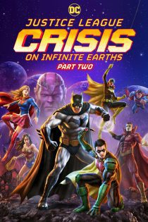 دانلود انیمیشن Justice League: Crisis on Infinite Earths – Part Two 2024